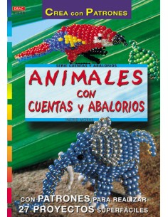 Serie Abalorios nº 5 ANIMALES CON CUENTAS Y ABALORIOS